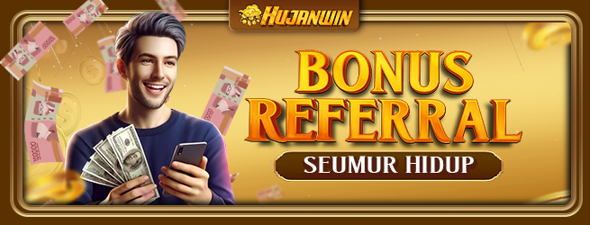 BONUS REFERRAL-PROM-HUJANWIN