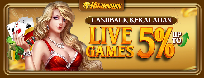 CASHBACK KEKALAHAN LIVEGAMES-PROM-HUJANWIN