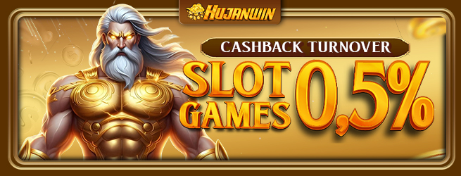 CASHBACK TURNOVER SLOTGAMES-PROM-HUJANWIN